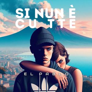 Si nun è cu tte (Radio Edit) [Explicit]