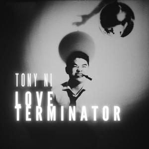 Love Terminator (Explicit)