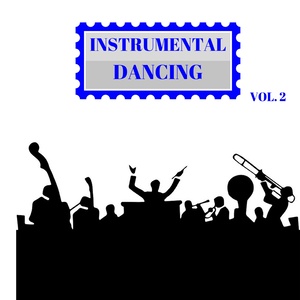 Instrumental Dancing - vol.2