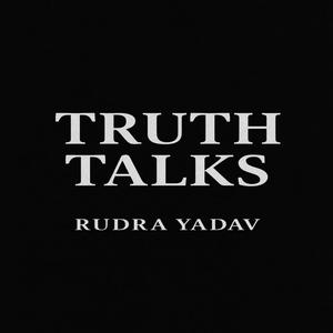 TRUTH TALKS
