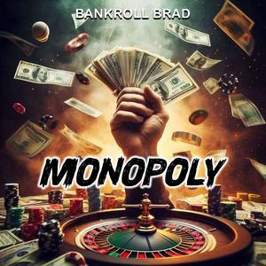 Monopoly (Explicit)