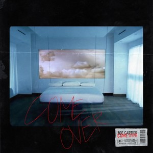 Come Over (Explicit)