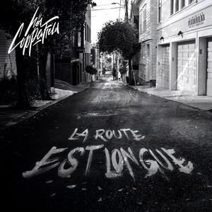 La route est longue (Explicit)