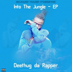 Into the Jungle Ep (Explicit)