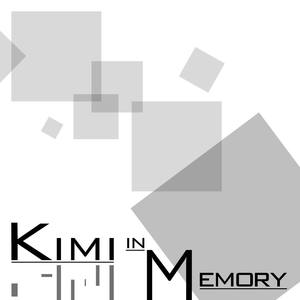 Kimi·Memory