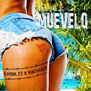 Muevelo (feat. Mati haze)