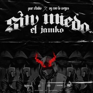 Sin Miedo (Explicit)