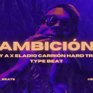 AMBICIÓN - YSY A x Eladio Carrión HARD TRAP Type Beat 2024 (Explicit)