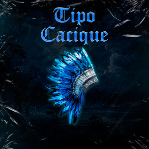 Tipo Cacique (Explicit)