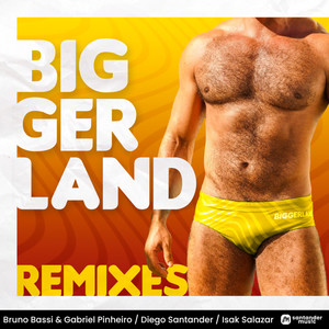 Biggerland (Diego Santander Remix)