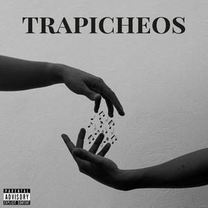 Trapicheos (Explicit)