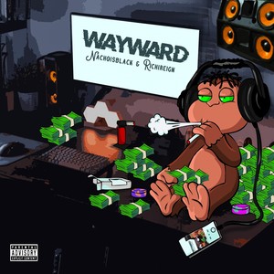 Wayward (Explicit)