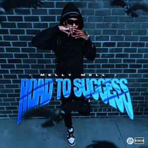 Road To Success (Explicit)