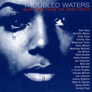 Troubled Waters-Deep Soul From the Deep South