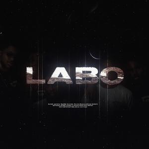 Labo (feat. RIGGS & Anaury) (Explicit)