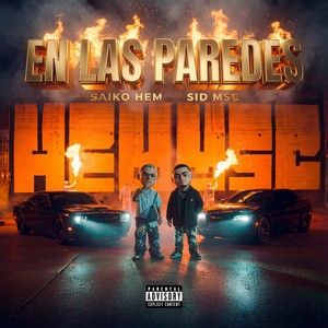 En Las Paredes (Explicit)