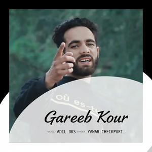 Gareeb Kour (feat. Yawar Checkpora)