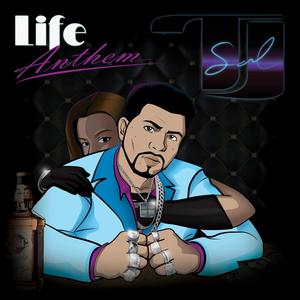 Life Anthem (Explicit)