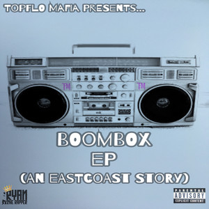 Boombox: An Eastcoast Story (Explicit)