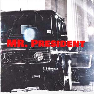 Mr.President (Explicit)