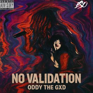No Validation (Explicit)