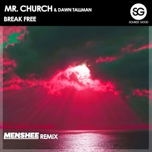 Break Free (Menshee Extended Remix)