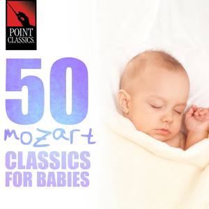 50 Mozart Classics for Babies