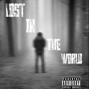 Lost In The World (feat. qMp Keyz)