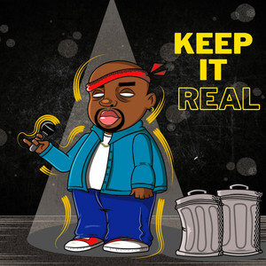 Keep It Real (Explicit)