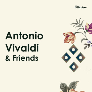 Antonio Vivaldi & Friends