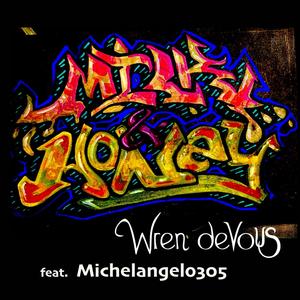 Milk & Honey (feat. Michelangelo305) (Radio Edit)