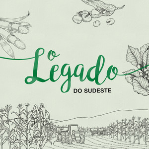 O Legado (do Sudeste)