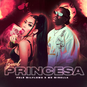 Igual Princesa (Explicit)