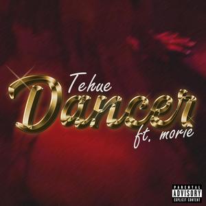 Dancer (feat. morie) (Explicit)