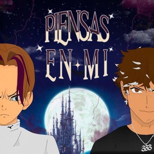 Piensas en Mí (Explicit)