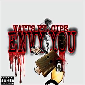 Envy You (Explicit)