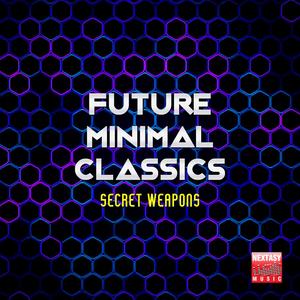 Future Minimal Classics (Secret Weapons)