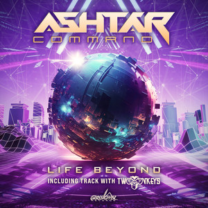 Ashtar Command - Life Beyond