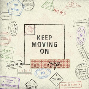 Keep Moving On (Explicit)