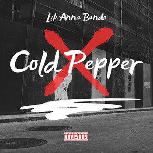 Cold Pepper (Explicit)