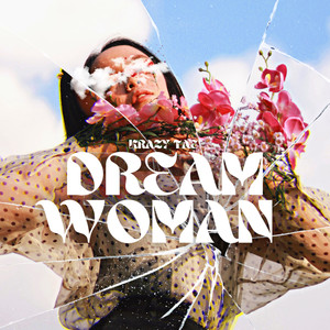 Dream Woman (Explicit)