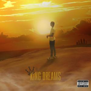 King Dreams (Explicit)