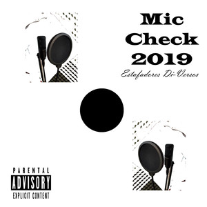 Mic Check 2019 (Explicit)