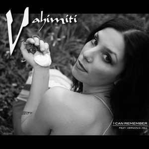 I Can Remember(feat. Vernon D. Hill)