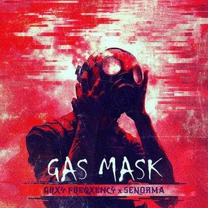 GAS MASK (Explicit)