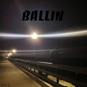 Ballin (Explicit)