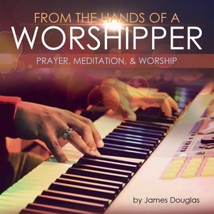 From the Hands of a Worshipper