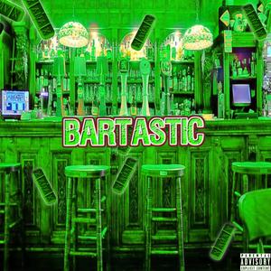 BarTastiC (Explicit)