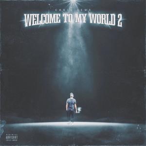 Welcome To My World 2 (Explicit)