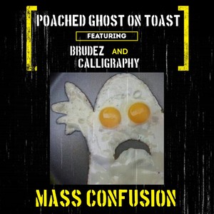 Mass Confusion (Explicit)